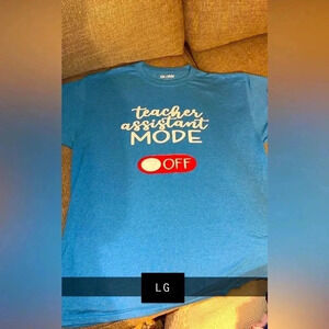Paraprofessional “Teacher Assistant Mode OFF” Short Sleeve Custom Shirt Large